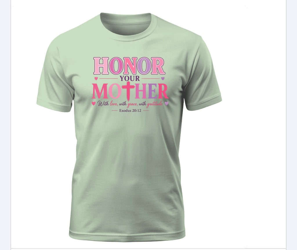 Honor Your Mother Tee – Exodus 20:12
