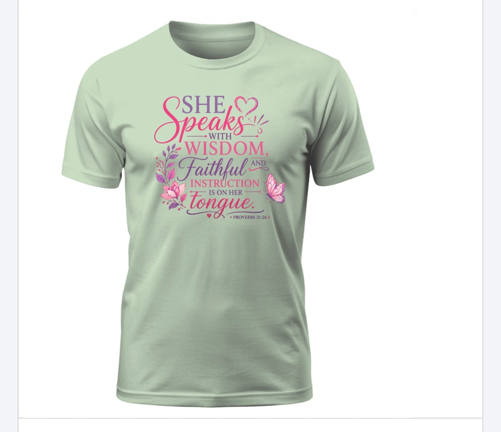 She Speaks with Wisdom Tee – Proverbs 31:26