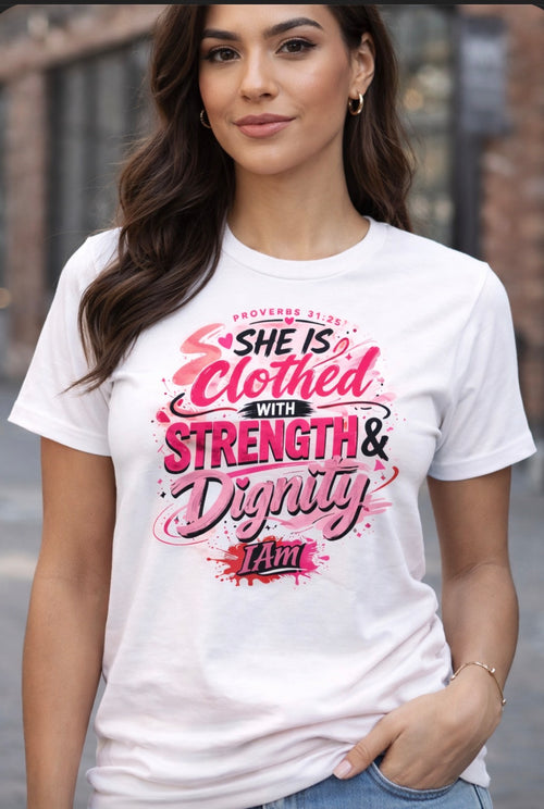 Clothed in Strength & Dignity Tee – Proverbs 31:25