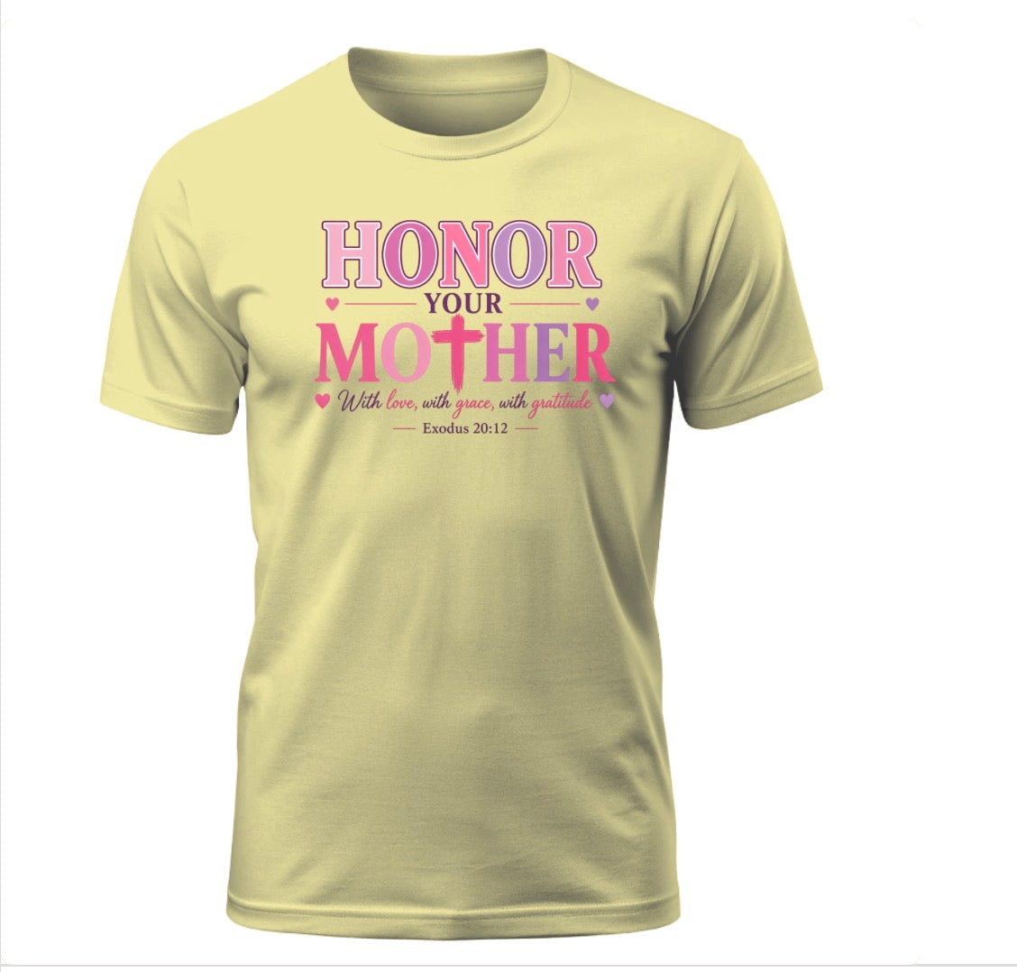 Honor Your Mother Tee – Exodus 20:12