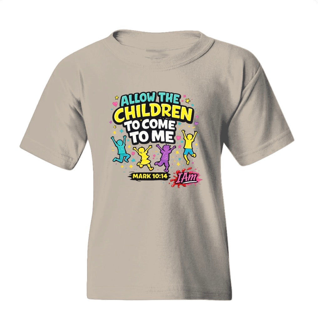 “Let the Children Come” – Faith Kids Tee  Mark 10:14