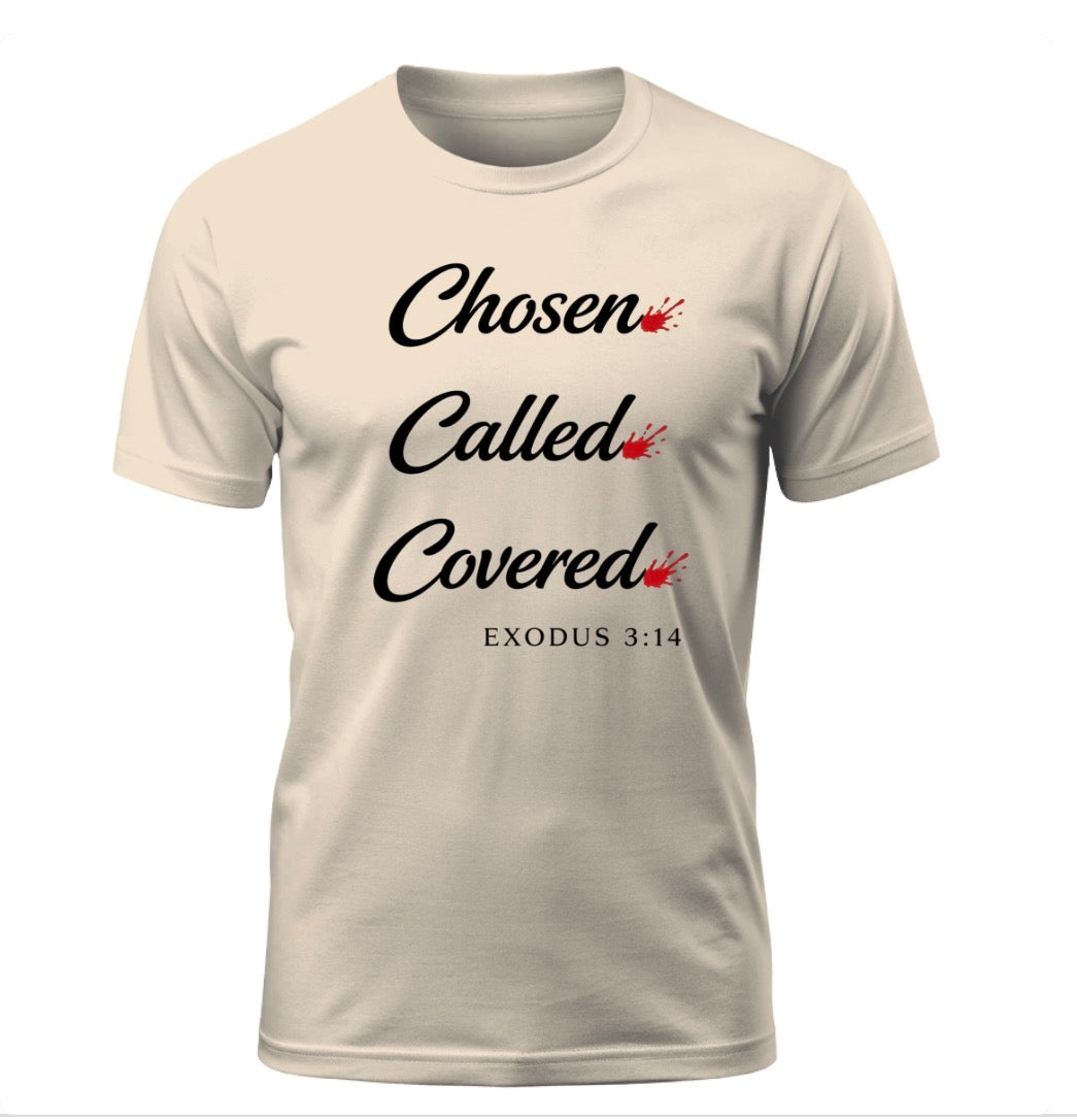 I AM “Chosen. Called. Covered.” Tee – Exodus 3:14 - The Exodus edition
