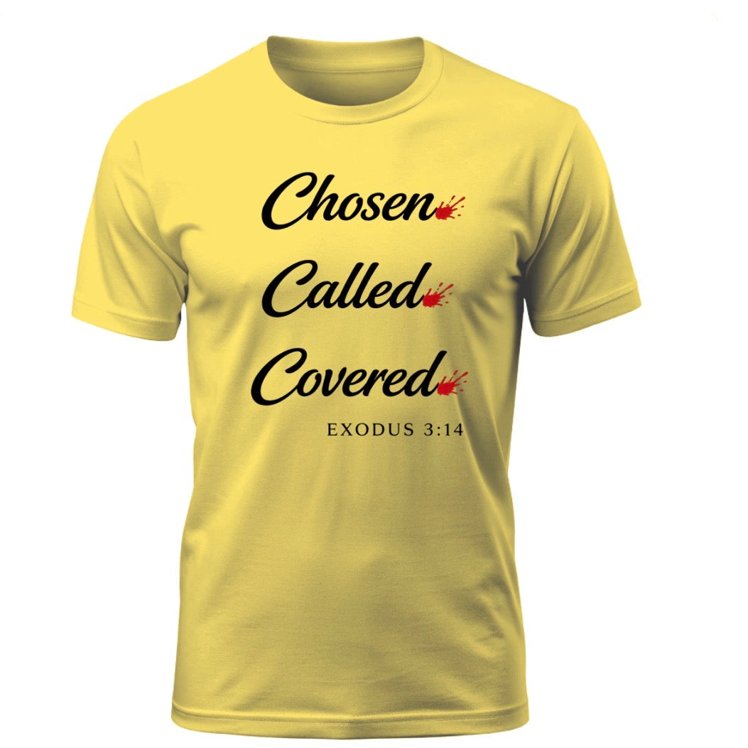 I AM “Chosen. Called. Covered.” Tee – Exodus 3:14 - The Exodus edition